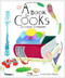 A Book for Cooks (101 Classic Cookbooks) by Leslie Geddes-Brown, 9781858945798