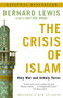 The Crisis of Islam (Holy War and Unholy Terror) by Bernard Lewis, 9780812967852