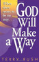 God Will Make a Way (When there seems to be no way) by Terry Rush, 9781582293028