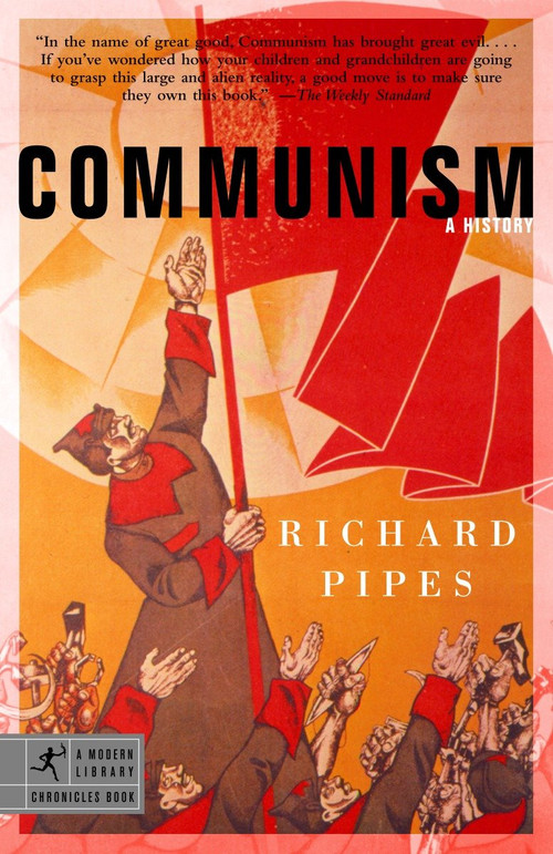 Communism (A History) by Richard Pipes, 9780812968644