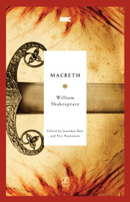 Macbeth - 9780812969160 by William Shakespeare, Jonathan Bate, Eric Rasmussen, 9780812969160