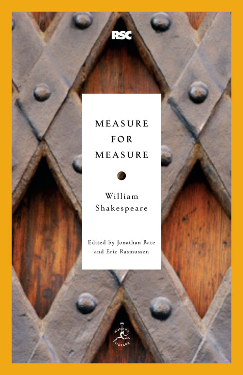 Measure for Measure - 9780812969283 by William Shakespeare, Jonathan Bate, Eric Rasmussen, 9780812969283