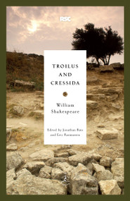 Troilus and Cressida - 9780812969313 by William Shakespeare, Jonathan Bate, Eric Rasmussen, 9780812969313