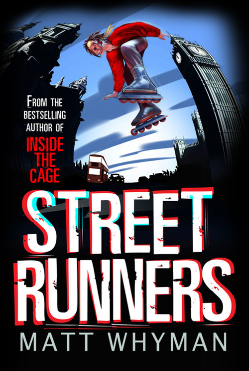 Street Runners by Matt Whyman, 9781847382825