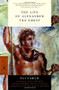 The Life of Alexander the Great by Plutarch, John Dryden, Arthur Hugh Clough, Victor Davis Hanson, 9780812971330