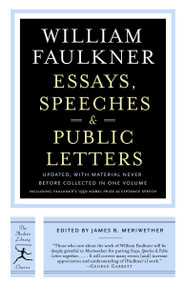 Essays, Speeches & Public Letters by William Faulkner, James B. Meriwether, 9780812971378