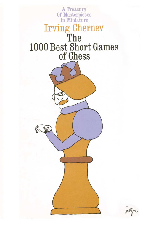 1000 GAMES CHESS by Irving Chernev, 9780671538019
