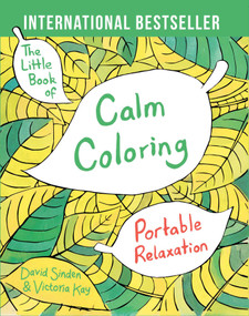 The Little Book of Calm Coloring (Portable Relaxation) by David Sinden, Victoria Kay, 9781501137556