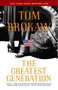 The Greatest Generation - 9780812975291 by Tom Brokaw, 9780812975291