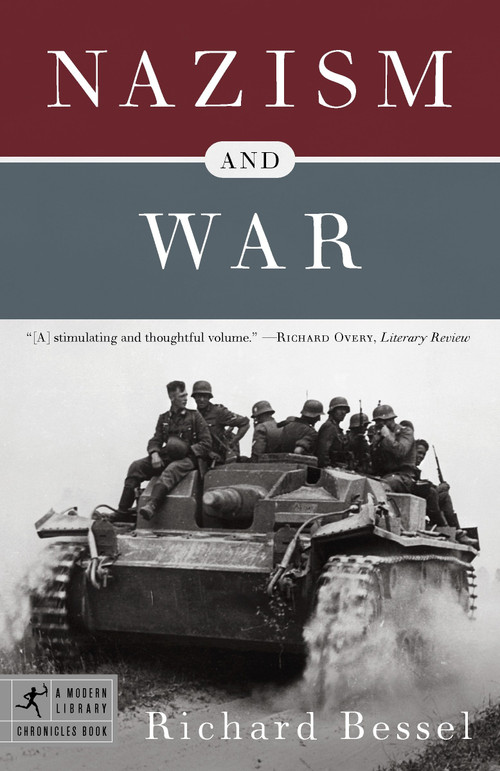 Nazism and War by Richard Bessel, 9780812975574