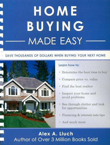 Home Buying Made Easy by Alex A. Lluch, 9781934386316