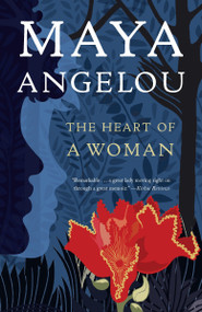 The Heart of a Woman - 9780812980325 by Maya Angelou, 9780812980325