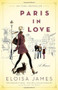 Paris in Love (A Memoir) by Eloisa James, 9780812981902