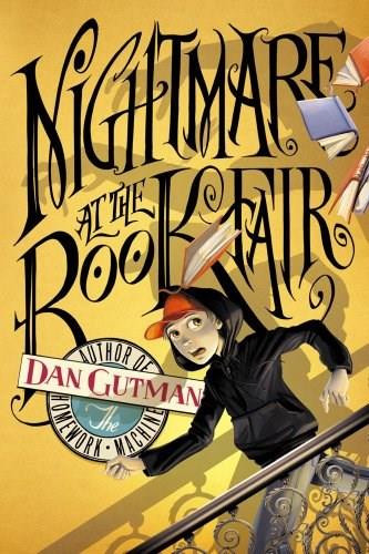 Nightmare at the Book Fair by Dan Gutman, 9781416924395