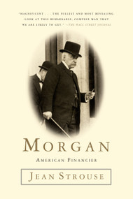 Morgan (American Financier) by Jean Strouse, 9780812987041