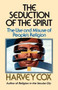 Seduction Spirit by Harvey Cox, 9780671217280