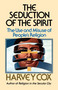 Seduction Spirit by Harvey Cox, 9780671217280