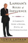 Lapham's Rules of Influence (A Careerist's Guide to Success, Status, and Self-Congratulation) by Lewis Lapham, 9780812992342