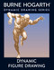 Dynamic Figure Drawing (A New Approach to Drawing the Moving Figure in Deep Space and Foreshortening) by Burne Hogarth, 9780823015771