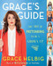Grace's Guide (The Art of Pretending to Be a Grown-up) by Grace Helbig, 9781476788005