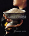 Essentials of Asian Cuisine (Fundamentals and Favorite Recipes) by Corinne Trang, Christopher Hirsheimer, 9781439191088