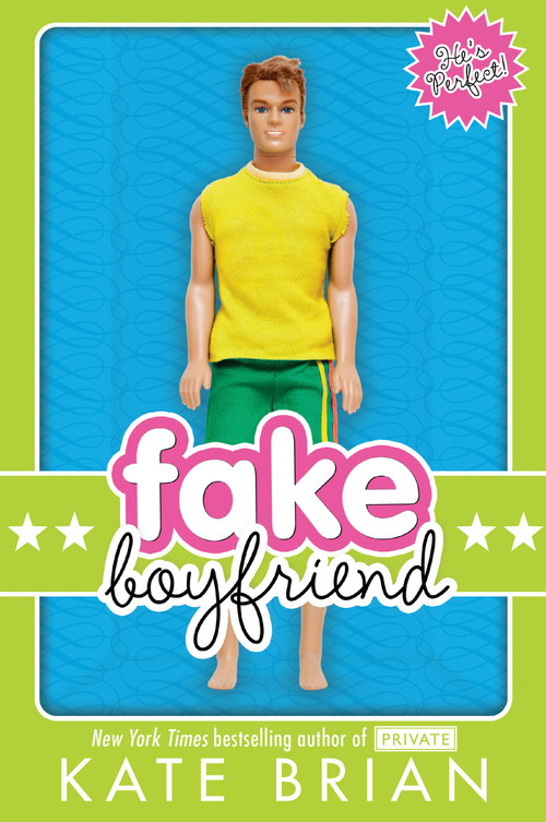 Fake Boyfriend by Kate Brian, 9781416913689