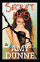 Secret Lies by Amy Dunne, 9781602829701
