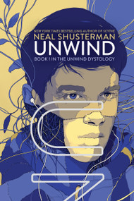 Unwind by Neal Shusterman, 9781416912057