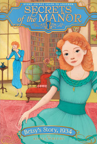 Betsy's Story, 1934 by Adele Whitby, 9781481427531