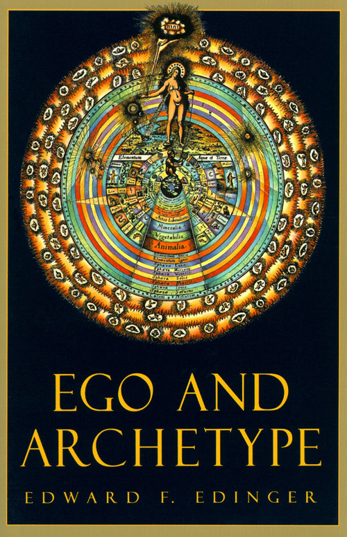 Ego and Archetype by Edward F. Edinger, 9780877735762