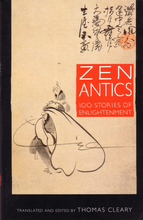 Zen Antics by Thomas Cleary, 9780877739449