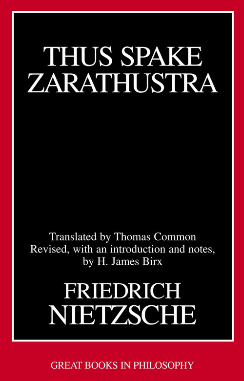 Thus Spake Zarathustra by Friedrich Wilhelm Nietzsche, 9780879758615