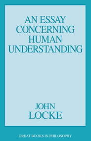 Essay Concerning Human Understanding by John Locke, 9780879759179
