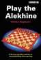 Play the Alekhine by Valentin Bogdanov, 9781906454159