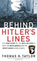 Behind Hitler's Lines (The True Story of the Only Soldier to Fight for both America and the Soviet Union in World War II) by Thomas H. Taylor, 9780891418450