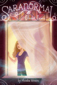 Ghost Town - 9781442440388 by Phoebe Rivers, 9781442440388