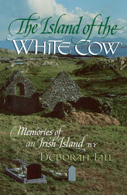 The Island of the White Cow by Deborah Tall, 9780689707223