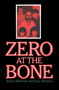 ZERO AT THE BONE by Williams, 9781501152504