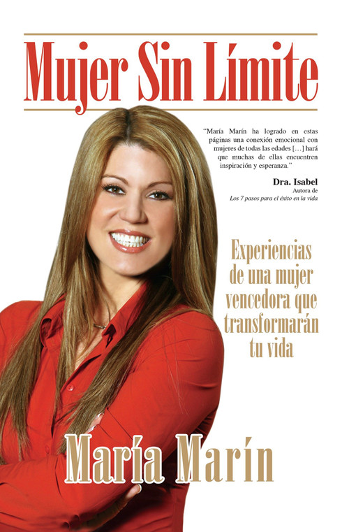 Mujer sin límite / Women without Limits (Spanish Edition) by Maria Marin, 9781598209785