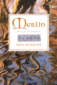 Merlin (Priest of Nature) by Jean Markale, 9780892815173