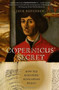 Copernicus' Secret (How the Scientific Revolution Began) by Jack Repcheck, 9780743289528