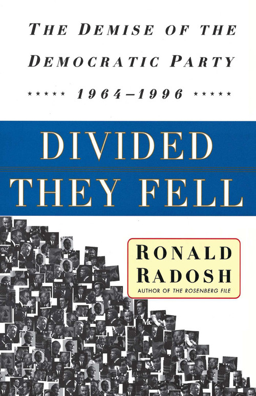 Divided They Fell by Ronald Radosh, 9780684863627
