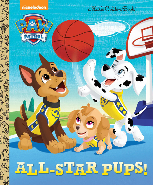 All-Star Pups! (Paw Patrol) by Mary Tillworth, Fabrizio Petrossi, 9781101936856
