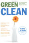 GREEN CLEAN (The Environmentally Sound Guide to Cleaning Your Home) by Linda Hunter, Mikki Halpin, 9781595910042