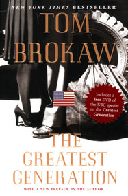 The Greatest Generation - 9781400063147 by Tom Brokaw, 9781400063147