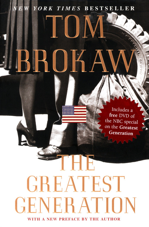 The Greatest Generation - 9781400063147 by Tom Brokaw, 9781400063147