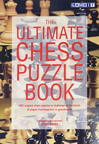 The Ultimate Chess Puzzle Book by John Emms, 9781901983340