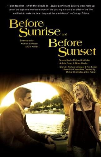 Before Sunrise & Before Sunset (Two Screenplays) by Richard Linklater, 9781400096046