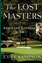 The Lost Masters (Grace and Disgrace in '68) by Curt Sampson, 9780743274234