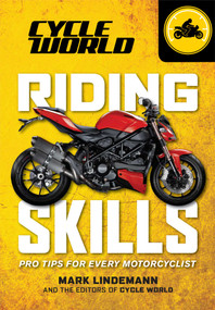 Riding Skills Guide (Cycle World) by Mark Lindemann, 9781616286750